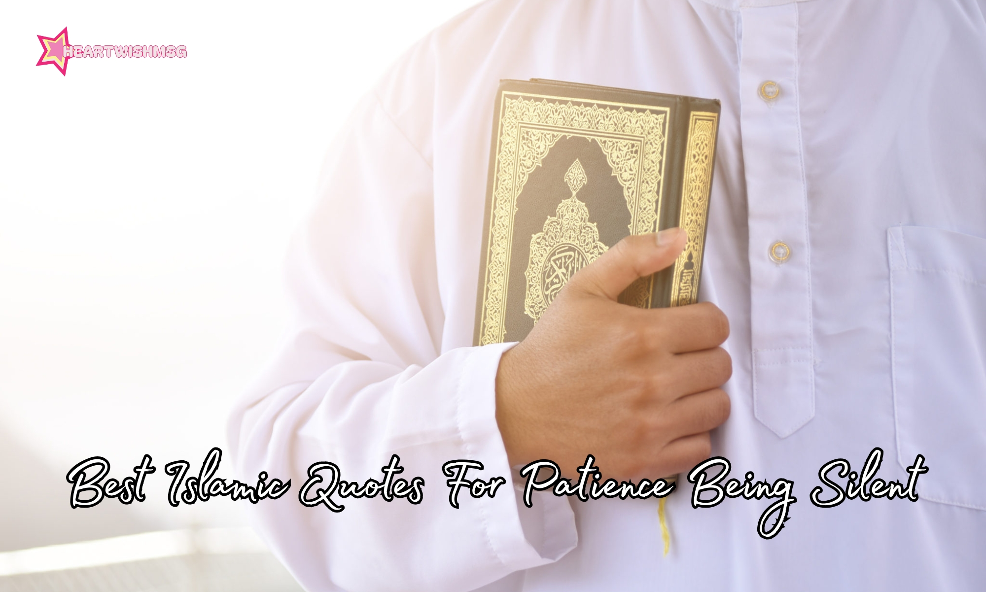 You are currently viewing 500+ Best Islamic Quotes For Patience Being Silent