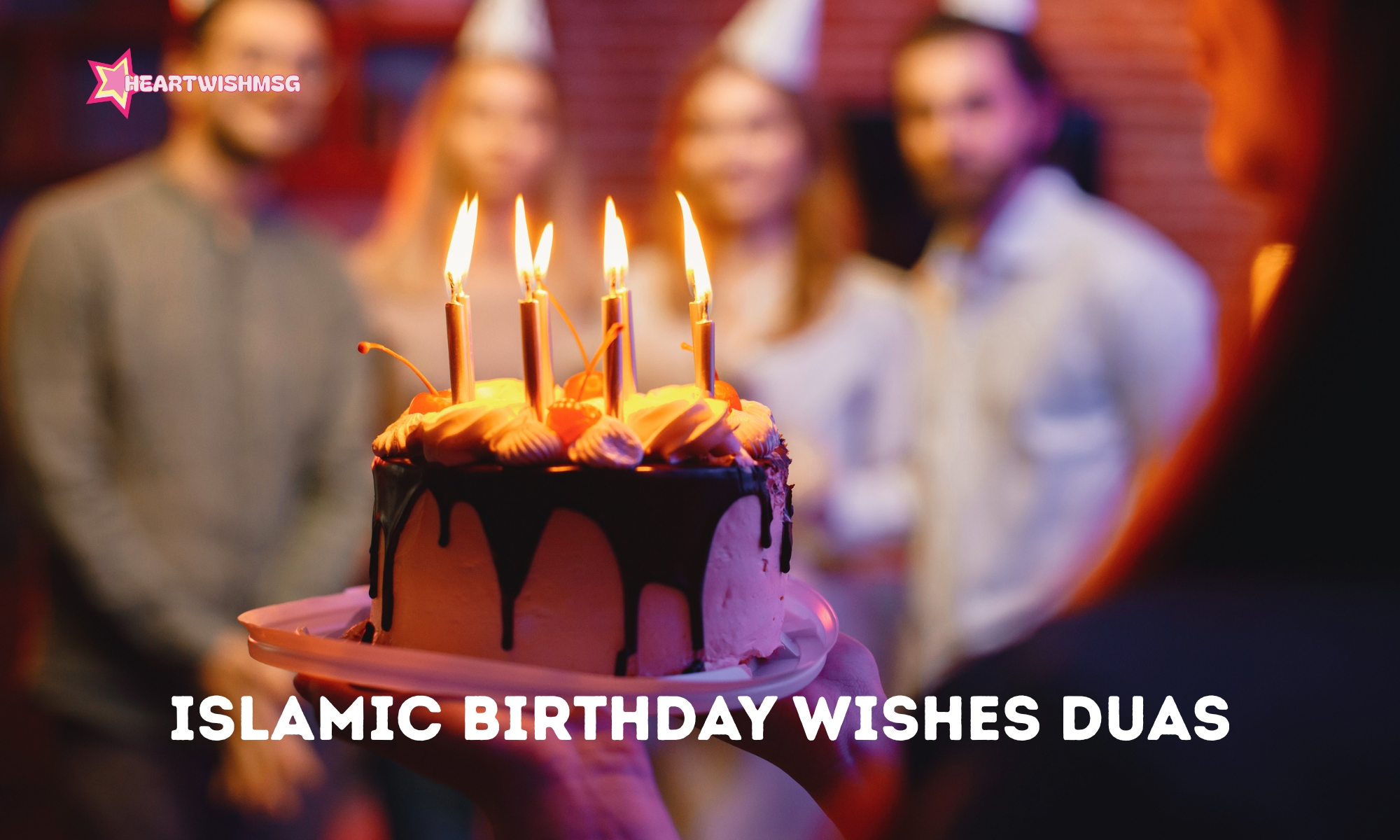 You are currently viewing 100+ Islamic Birthday Wishes & Duas to Bless Every Special Day