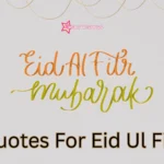 🌙 Quotes for Eid ul-Fitr 2026: Wishes, Verses & Messages to Share Joy