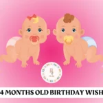 150+ 4 Months Old Birthday Wishes for Baby Boy & Girl with Love