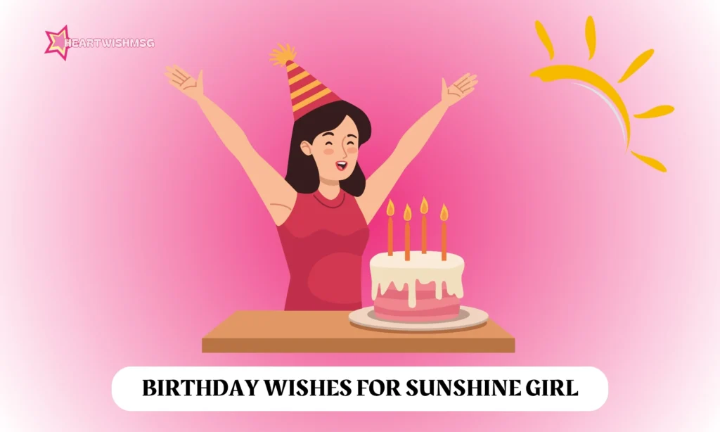 Birthday Wishes for Sunshine Girl