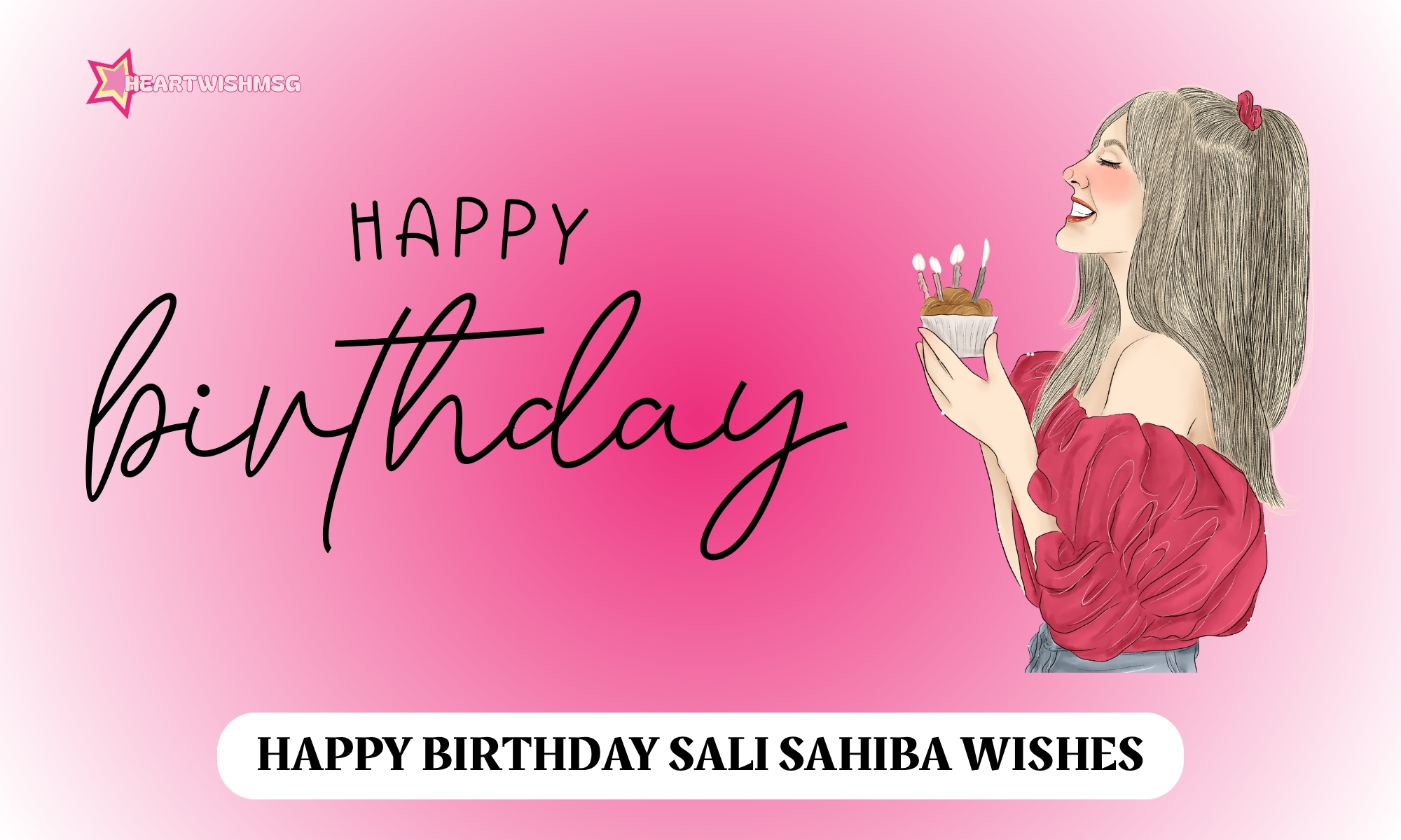 You are currently viewing Top 100 Happy Birthday Sali Sahiba Messages to Share