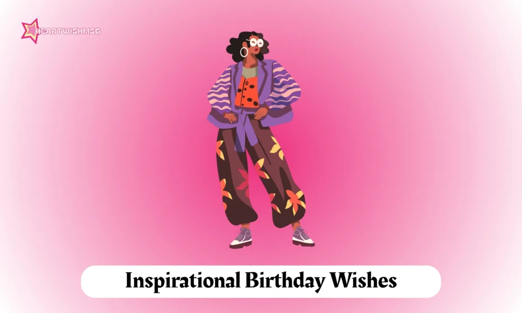 Inspirational Birthday Wishes