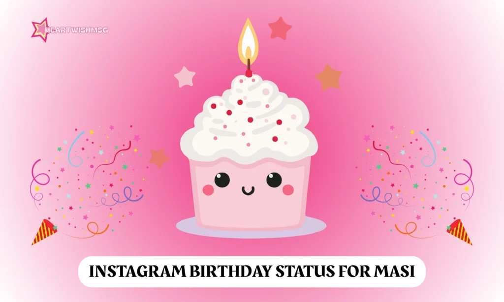 Instagram Birthday Status for Masi
