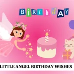 199+ Best Birthday Wishes for Your Little Princess or Prince