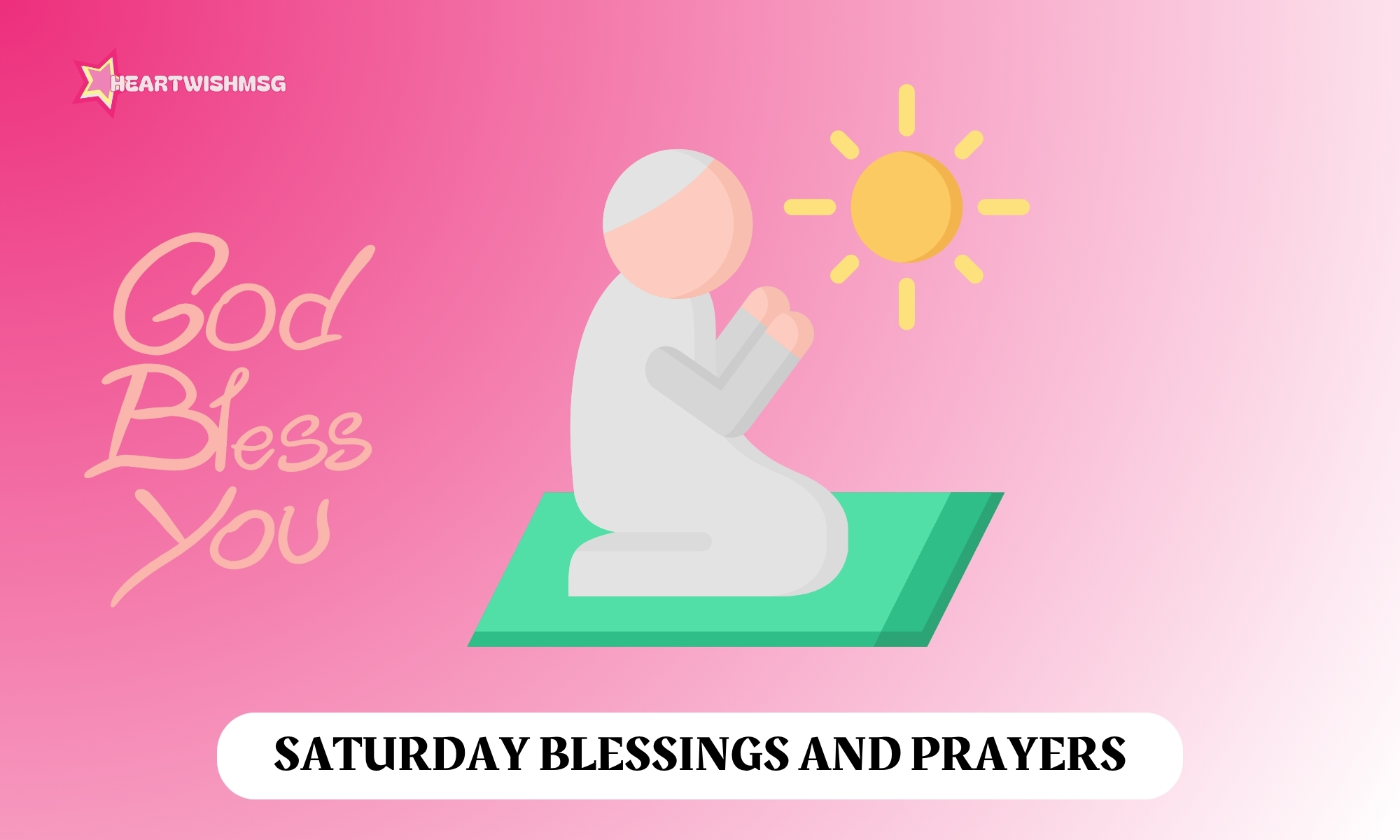 You are currently viewing 250+ Saturday Blessings & Prayers to Start Weekend Peacefully