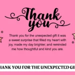 Thank You for the Unexpected Gift: 300+ Heartfelt & Fun Ways to Say Thanks 🎁