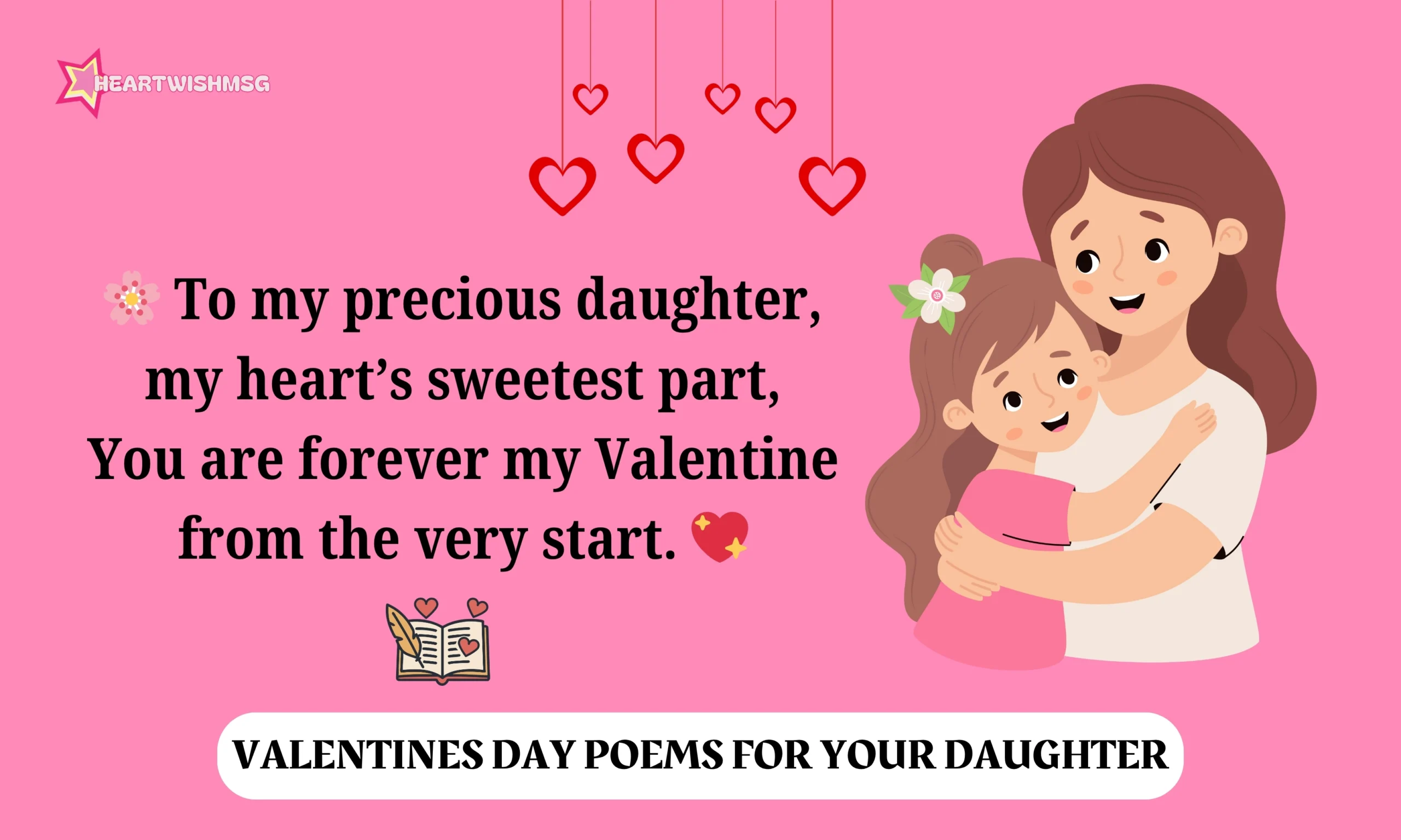 You are currently viewing 99+ Sweet Valentine’s Day Poems to Send Your Daughter